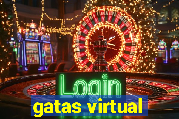 gatas virtual